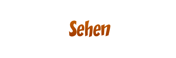 Sehen