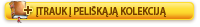 Įtraukti į pelę kolekcijos mygtuką, parodyti savo draugams viską, ką jau turite Geronimo World