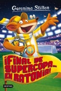 &iexcl;Final de Supercopa... en Ratonia!