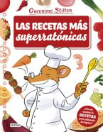Las recetas m&aacute;s superrat&oacute;nicas