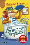 &iexcl;Qu&eacute; vacaciones tan superrat&oacute;nicas!