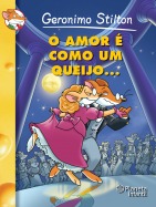 O amor &eacute; como um queijo