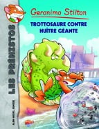 Trottosaure contre hu&icirc;tre g&eacute;ante