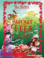 Le secret des f&eacute;es des fleurs