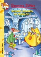 Bizarres, bizzares ces fromages