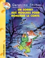 Un sorbet aux mouches pour monsieur le Comte