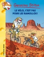 Le v&eacute;lo, c'est pas pour les ramollos