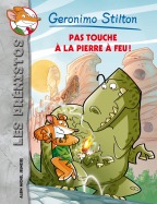Pas touche &agrave; la Pierre &agrave; feu !