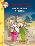 Scoops en s&eacute;rie &agrave; Sourisia