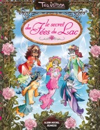 Le secret des f&eacute;es du lac