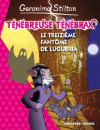 Le treizi&egrave;me fant&ocirc;me de Lugubria