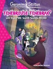 Pr&ecirc;ts &agrave; d&eacute;couvrir le nouveau roman de T&eacute;n&eacute;breuse T&eacute;n&eacute;brax : Un vampire sans sang froid ?