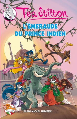 Tea Stilton - L'émeraude du Prince Indien