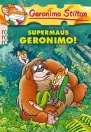 Supermaus Geronimo! (Band 27) Supermaus Geronimo! (Band 27)