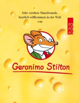 Mein Name ist Stilton, Geronimo Stilton (Band 1)