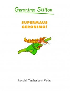 Supermaus Geronimo! (Band 27)