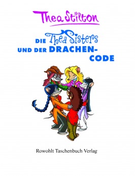 Die Thea Sisters und der Drachencode (Band 1)