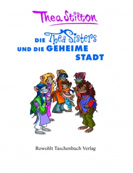 Die Thea Sisters und die geheime Stadt (Band 2)
