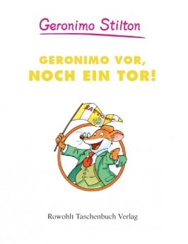 Geronimo vor, noch ein Tor! (Band 29)