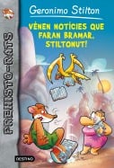 V&eacute;nen not&iacute;cies que faran bramar, Stiltonut!