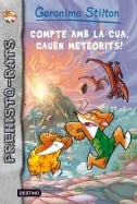 2. Compte amb la cua, cauen meteorits!