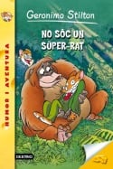 52- No s&oacute;c un S&uacute;per-rat