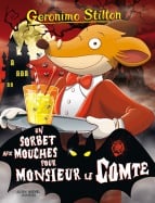 Un sorbet aux mouches pour monsieur le Comte N&deg;3