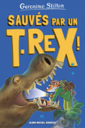 Sauv&eacute;s par un T-Rex !