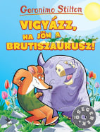 VIGY&Aacute;ZZ, HA J&Ouml;N A BRUTISZAURUSZ!