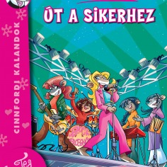 &Uacute;t a sikerhez &ndash; Cinnfordi kalandok