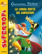 La lunga notte dei Supertopi
