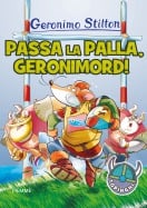 Passa la palla, Geronimord!