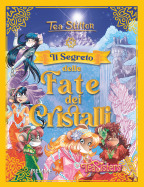 Il segreto delle fate dei cristalli