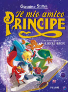 Il mio amico principe. Una storia ispirata a Il Piccolo Principe
