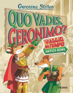 Quo vadis, Geronimo? &ndash; Viaggio nel Tempo: Antica Roma
