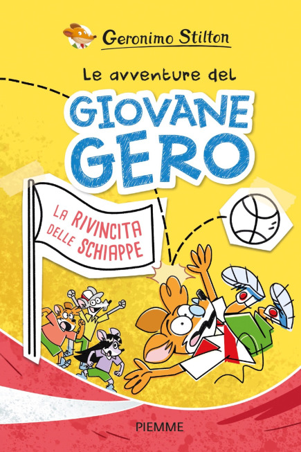 Le avventure del giovane Gero. La rivincita delle schiappe.