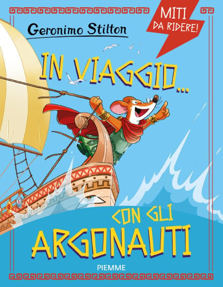 Miti da ridere. In viaggio... con gli Argonauti