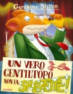 Un vero gentiltopo non fa... spuzzette!