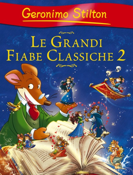 Le grandi fiabe classiche 2
