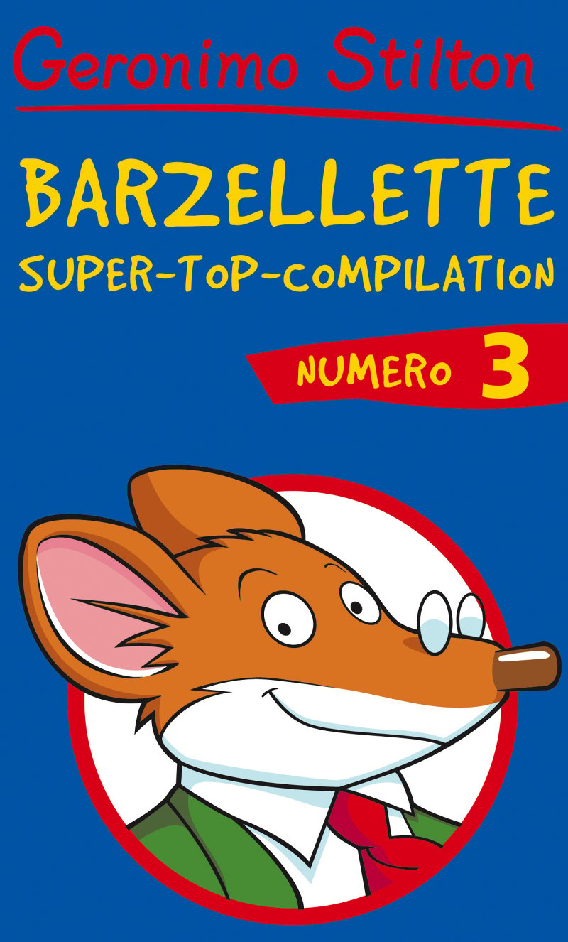 Barzellette super-top-compilation 3 - Le Barzellette per bambini di  Geronimo Stilton