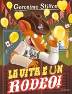 La vita &egrave; un rodeo!