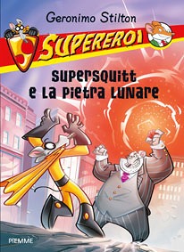 Supersquitt e la pietra lunare