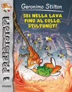 Sei nella lava fino al collo, Stilton&ugrave;t!