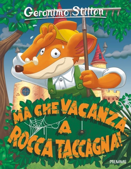 Ma che vacanza... a Rocca Taccagna!