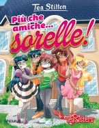 Pi&ugrave; che amiche... sorelle!