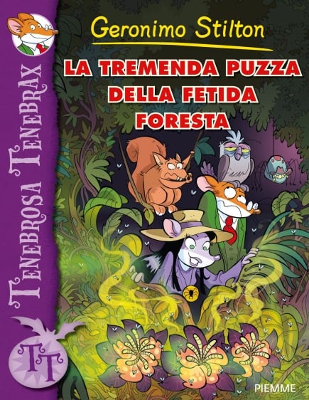 La tremenda puzza della fetida foresta