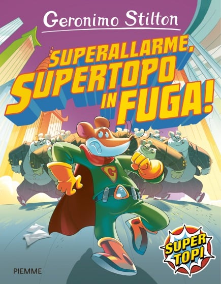 Superallarme, Supertopo in fuga!