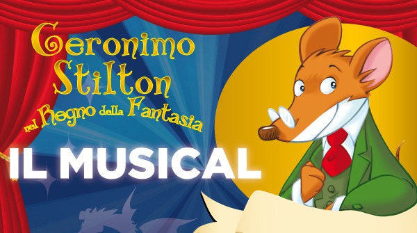 Il musical Geronimo Stilton nel Regno della Fantasia in scena a Saronno!