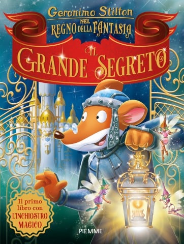 Alla scoperta del Grande Segreto del Regno della Fantasia