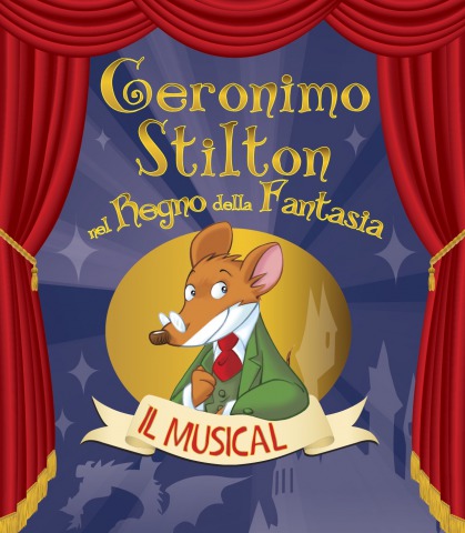 Geronimo Stilton nel Regno della Fantasia - Il Musical a Roma